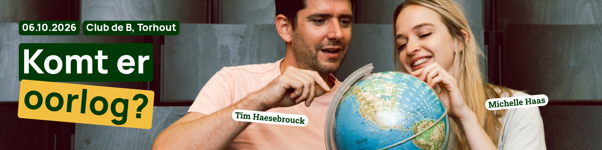 Headerafbeelding van Michelle Haas en Tim Haesebrouck - Komt er oorlog?